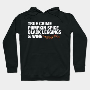 True Crime Pumpkin Spice Black Leggings and Wine Hoodie